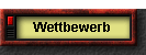 Wettbewerb